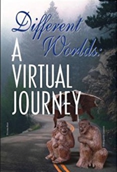 Different Worlds - A Virtual Journey, Cyberwit.net, India, 2006, pp. 168 $ 25 Paperback, ISBN: 81-8253-064-4