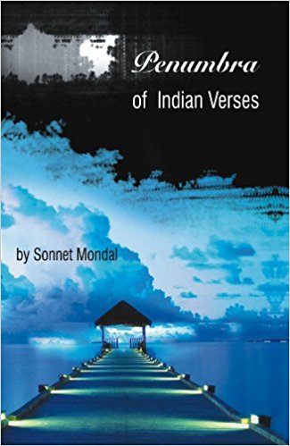 A REVIEW OF PENUMBRA OF INDIAN VERSES BY SONNET MONDAL