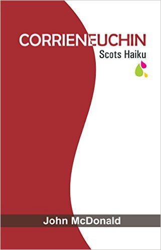 Corrieneuchin: Scots Haikus In Celtic and English