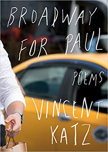 BROADWAY FOR PAUL  by Vincent Katz