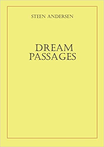 Dream Passages by Steen Andersen