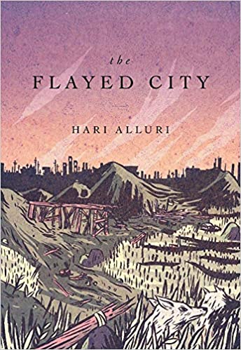 The Flayed City by Hari Alluri 
