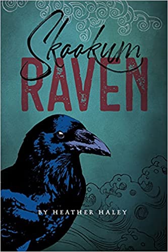 Skookum Raven By Heather Haley