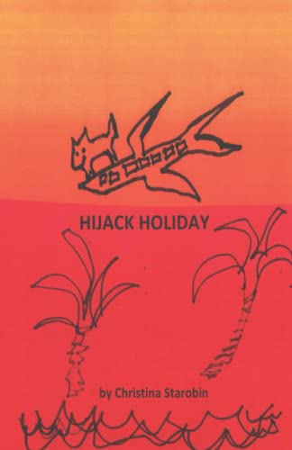 24  Hijack Holiday by Christina Starobin