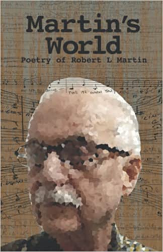 “Martin’s World”  by Robert L. Martin