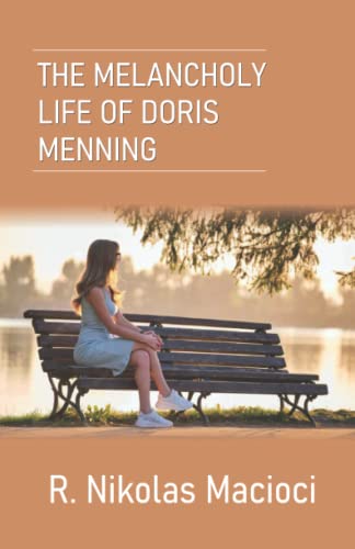 THE MELANCHOLY LIFE OF DORIS MENNING
