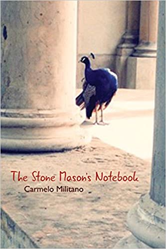 The Stone Mason's Notebook Paperback – May 10, 2016 by Carmelo Militano (Author)
