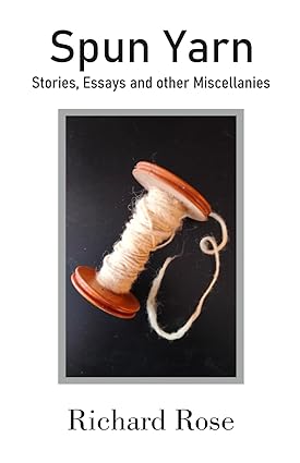 “Spun Yarn” is a delightful new book that emphasizes a trust in the reader’s intelligence. 