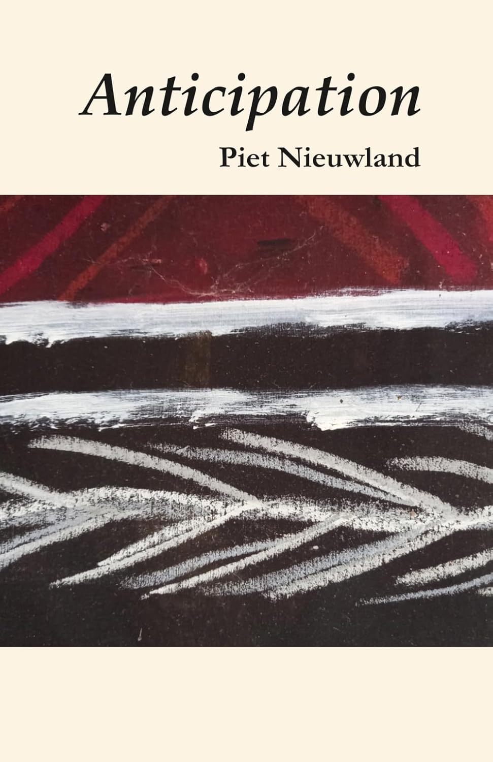 “Anticipation”  By Piet Nieuwland